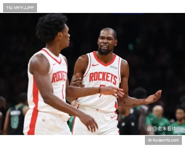 火箭凭借杜兰特加盟战力跃升，其攻防体系升级改变NBA格局